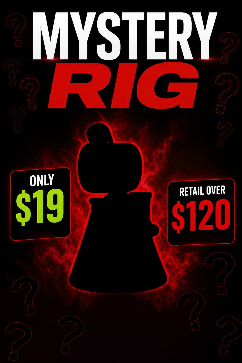 Mystery Rig Piece for $19!